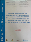 Rapport d'&eacute;valuation des indicateurs d'alerte pr&eacute;coce de la pharmacoresistance du vih dans les r&eacute;gions du centre et du littoral du Cameroun 2013