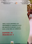 Vers l'acces universel aux traitements et soins en faveur des adultes et enfants vivant avec le vih/sida au Cameroun, N&deg;15