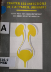 Traiter les infections de l'appareil urinaire